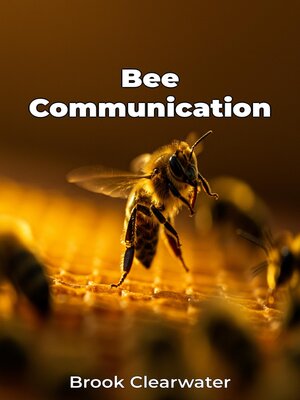 cover image of Bee Communication